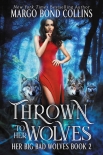 Книга Thrown to her Wolves