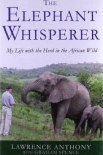 Книга The Elephant Whisperer: My Life With the Herd in the African Wild