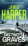 Книга Dig Two Graves