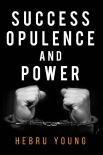 Книга Success, Opulence and Power