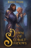 Книга Dawn of Cobalt Shadows (Burning Empire Book 2)