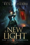 Книга A New Light (The Astral Wanderer Book 1)