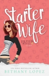 Книга Starter Wife (The Jilted Wives Club Book 1)