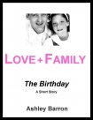 Книга Love + Family: The Birthday