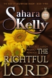 Книга The Rightful Lord (The Saga Of Wolfbridge Manor Book 3)