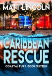 Книга Caribbean Rescue (Coastal Fury Book 16)