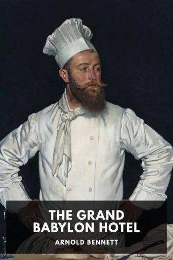 Читать онлайн книгу The Grand Babylon Hotel автор Arnold Bennett Книга The Grand Babylon Hotel