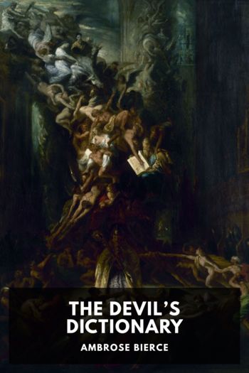 Читать онлайн книгу The Devil’s Dictionary автор Ambrose Bierce Книга The Devil’s Dictionary