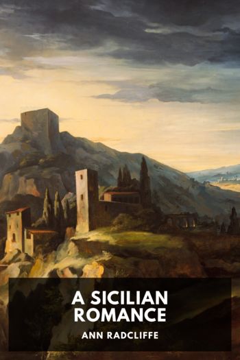 Читать онлайн книгу A Sicilian Romance автор Ann Radcliffe Книга A Sicilian Romance