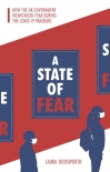 Книга A State of Fear: How the UK government weaponised fear during the Covid-19 pandemic