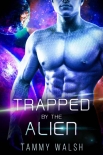 Книга Trapped by the Alien: A Scifi Alien Romance (Fated Mates of the Titan Empire Book 5)