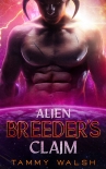 Книга Alien Breeder’s Claim: A Scifi Alien Romance