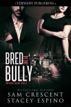 Книга Bred by the Bully