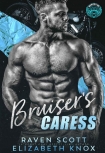 Книга Bruiser's Caress (Warpath MC Book 2)