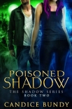 Книга Poisoned Shadow: An Urban Fantasy Supernatural Detective Mystery (The Shadow Series Book 2)