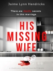 Книга His Missing Wife