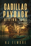 Книга Cadillac Payback: Rising Tide