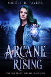 Книга Arcane Rising: The Darkland Druids - Book One