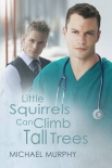 Книга Little Squirrels Can Climb Tall Trees