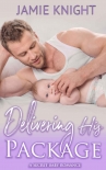 Книга Delivering His Package: A Secret Baby Romance
