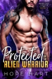 Книга Protected by the Alien Warrior
