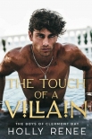 Книга The Touch of a Villain: An Enemies to Lovers High School Romance (The Boys of Clermont Bay Book 1)