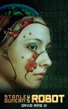 Книга Stanley Duncan's Robot: Genesis