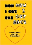 Книга How I got Fat - How I got Back