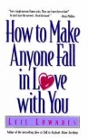 Книга How to Make Anyone Fall in Love with You