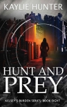 Книга Hunt and Prey (Kelsey's Burden Series Book 8)