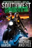Книга Southwest Nights (Semiautomatic Sorceress Book 1)