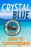 Книга Crystal Blue (Buck Reilly Adventure Series Book 3)
