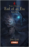 Книга End of an Era (Project Chrysalis Book 2)