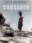 Книга Crusader (A Novel of WWII Tank Warfare)
