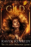 Книга Gild (The Plated Prisoner Series Book 1)