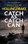 Книга Catch as Catch Can (The Merseyside Crime Series Book 1)