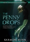 Книга The Penny Drops (Sea the Depths Book 1)