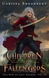 Книга Children of Fallen Gods (The War of Lost Hearts Book 2)