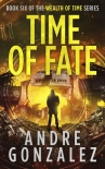 Книга Time of Fate (Wealth of Time Series #6)