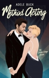 Книга Method Acting: An opposites attract, found family romance (Center Stage Book 2)