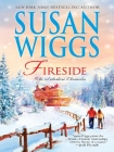 Читать онлайн книгу Fireside автор Susan Wiggs Книга Fireside