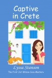 Книга Captive in Crete: The First Jet Wilson Cozy Mystery (Jet Wilson Cozy Mysteries Book 1)