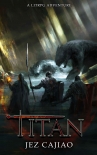 Книга Titan: A LitRPG Adventure (UnderVerse Book 4)