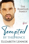 Книга Tempted by the Prince (The Raminar Family Book 4)