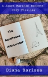 Книга The Armstrong Assignment (A Janet Markham Bennett Cozy Thriller Book 1)