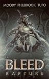Книга The Bleed: Book 2: RAPTURE