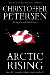 Книга Arctic Rising: A Constable Maratse Stand Alone novella (Guerrilla Greenland Book 3)