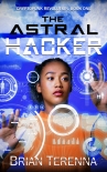 Книга The Astral Hacker (Cryptopunk Revolution Book 1)