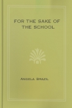 Книга For the Sake of the School