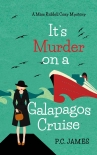 Книга It's Murder, On a Galapagos Cruise: An Amateur Female Sleuth Historical Cozy Mystery (Miss Riddell C